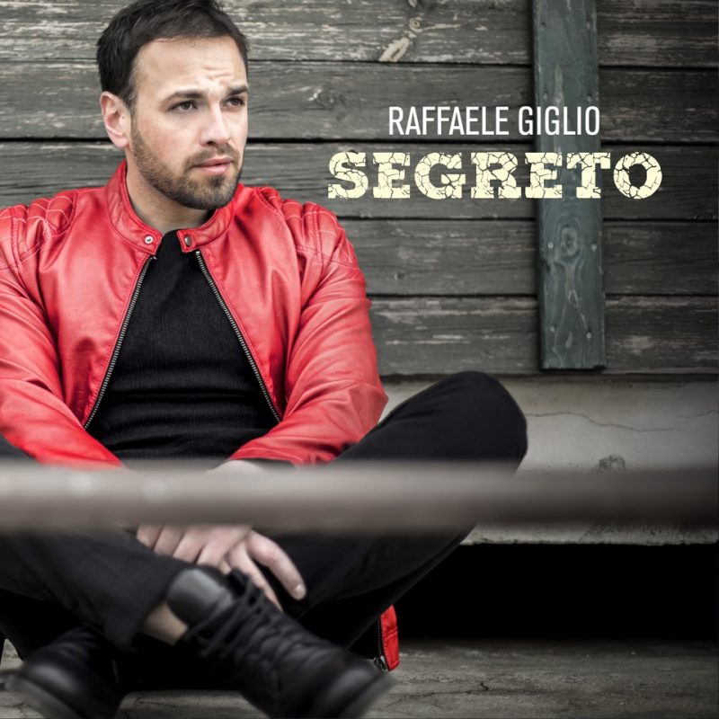 RAFFAELE GIGLIO “SEGRETO”