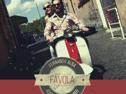 FERNANDO ALBA “FAVOLA” FEAT. STEFANIA ORLANDO