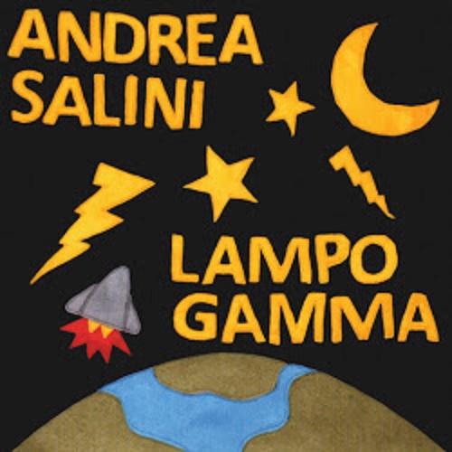 ANDREA SALINI “LAMPO GAMMA”